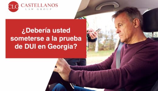 ¿Debería usted someterse a la prueba de DUI en Georgia?