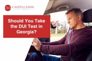 Should You Take the DUI Test in Georgia? Know Your Rights and Consequences